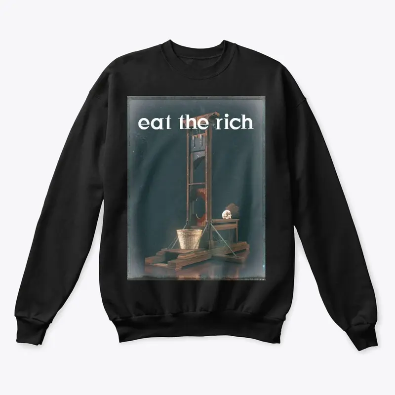 EAT THE RICH