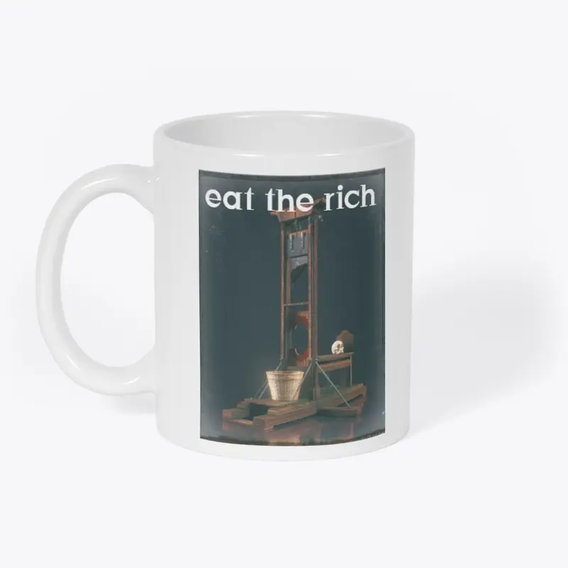 EAT THE RICH